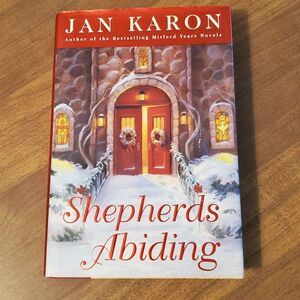Shepherds Abiding by Jan Karon (Hardcover 2003)